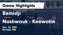 Bemidji  vs Nashwauk - Keewatin  Game Highlights - Dec. 29, 2023