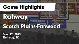 Rahway  vs Scotch Plains-Fanwood  Game Highlights - Jan. 12, 2023