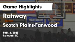 Rahway  vs Scotch Plains-Fanwood  Game Highlights - Feb. 2, 2023