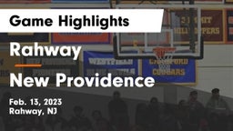 Rahway  vs New Providence  Game Highlights - Feb. 13, 2023