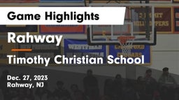 Rahway  vs Timothy Christian School Game Highlights - Dec. 27, 2023