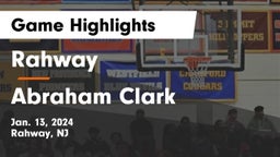 Rahway  vs Abraham Clark  Game Highlights - Jan. 13, 2024