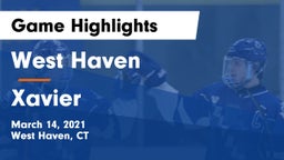 West Haven  vs Xavier  Game Highlights - March 14, 2021