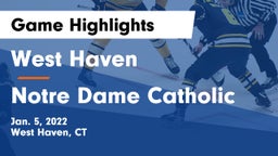 West Haven  vs Notre Dame Catholic  Game Highlights - Jan. 5, 2022