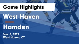 West Haven  vs Hamden  Game Highlights - Jan. 8, 2022