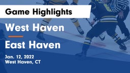 West Haven  vs East Haven  Game Highlights - Jan. 12, 2022