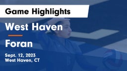 West Haven  vs Foran  Game Highlights - Sept. 12, 2023