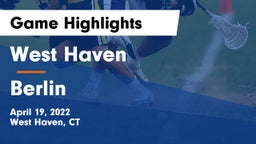 West Haven  vs Berlin  Game Highlights - April 19, 2022