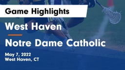 West Haven  vs Notre Dame Catholic  Game Highlights - May 7, 2022