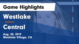 Westlake  vs Central  Game Highlights - Aug. 30, 2019