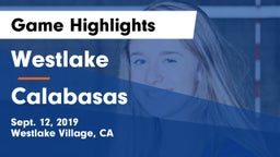 Westlake  vs Calabasas  Game Highlights - Sept. 12, 2019