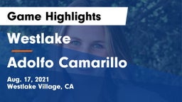 Westlake  vs Adolfo Camarillo  Game Highlights - Aug. 17, 2021