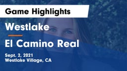 Westlake  vs El Camino Real  Game Highlights - Sept. 2, 2021