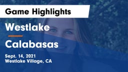 Westlake  vs Calabasas  Game Highlights - Sept. 14, 2021