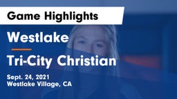 Westlake  vs Tri-City Christian Game Highlights - Sept. 24, 2021