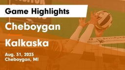 Cheboygan  vs Kalkaska  Game Highlights - Aug. 31, 2023