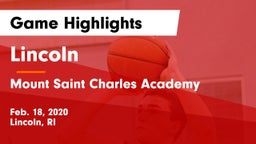 Lincoln  vs Mount Saint Charles Academy Game Highlights - Feb. 18, 2020