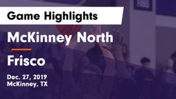 McKinney North  vs Frisco  Game Highlights - Dec. 27, 2019