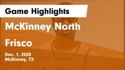 McKinney North  vs Frisco  Game Highlights - Dec. 1, 2020