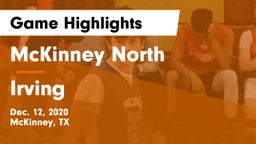 McKinney North  vs Irving  Game Highlights - Dec. 12, 2020