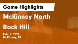 McKinney North  vs Rock Hill  Game Highlights - Feb. 1, 2021