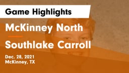 McKinney North  vs Southlake Carroll  Game Highlights - Dec. 28, 2021
