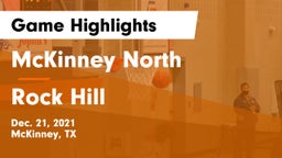 McKinney North  vs Rock Hill  Game Highlights - Dec. 21, 2021
