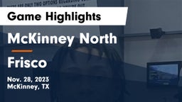 McKinney North  vs Frisco  Game Highlights - Nov. 28, 2023