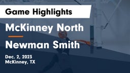 McKinney North  vs Newman Smith  Game Highlights - Dec. 2, 2023