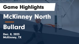 McKinney North  vs Bullard  Game Highlights - Dec. 8, 2023