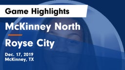 McKinney North  vs Royse City  Game Highlights - Dec. 17, 2019