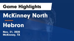 McKinney North  vs Hebron  Game Highlights - Nov. 21, 2020