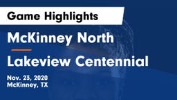 McKinney North  vs Lakeview Centennial  Game Highlights - Nov. 23, 2020