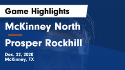 McKinney North  vs Prosper Rockhill Game Highlights - Dec. 22, 2020