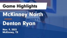 McKinney North  vs Denton Ryan  Game Highlights - Nov. 9, 2023