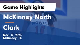 McKinney North  vs Clark  Game Highlights - Nov. 17, 2023
