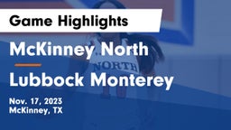 McKinney North  vs Lubbock Monterey  Game Highlights - Nov. 17, 2023
