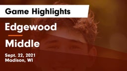 Edgewood  vs Middle Game Highlights - Sept. 22, 2021