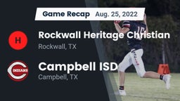 Recap: Rockwall Heritage Christian  vs. Campbell ISD 2022