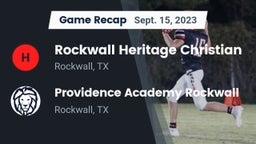 Recap: Rockwall Heritage Christian  vs. Providence Academy Rockwall 2023