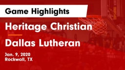 Heritage Christian  vs Dallas Lutheran Game Highlights - Jan. 9, 2020