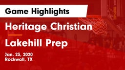 Heritage Christian  vs Lakehill Prep Game Highlights - Jan. 23, 2020