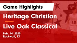 Heritage Christian  vs Live Oak Classical Game Highlights - Feb. 14, 2020