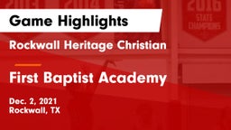 Rockwall Heritage Christian  vs First Baptist Academy Game Highlights - Dec. 2, 2021