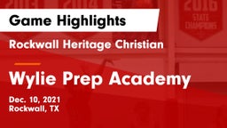 Rockwall Heritage Christian  vs Wylie Prep Academy  Game Highlights - Dec. 10, 2021