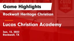 Rockwall Heritage Christian  vs Lucas Christian Academy Game Highlights - Jan. 13, 2022