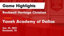 Rockwall Heritage Christian  vs Yaveh Academy of Dallas Game Highlights - Jan. 25, 2022