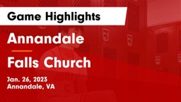 Annandale  vs Falls Church  Game Highlights - Jan. 26, 2023
