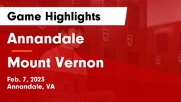 Annandale  vs Mount Vernon   Game Highlights - Feb. 7, 2023