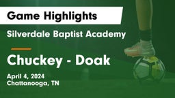 Silverdale Baptist Academy vs Chuckey - Doak  Game Highlights - April 4, 2024